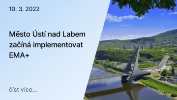Město Ústí nad Labem začíná implementovat EMA+